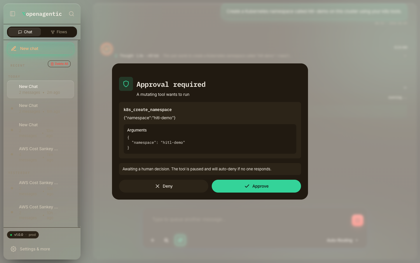 OpenAgentics human-in-the-loop approval modal pausing a mutating tool call